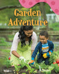 Garden Adventure: A Wordless Nonfiction Book
