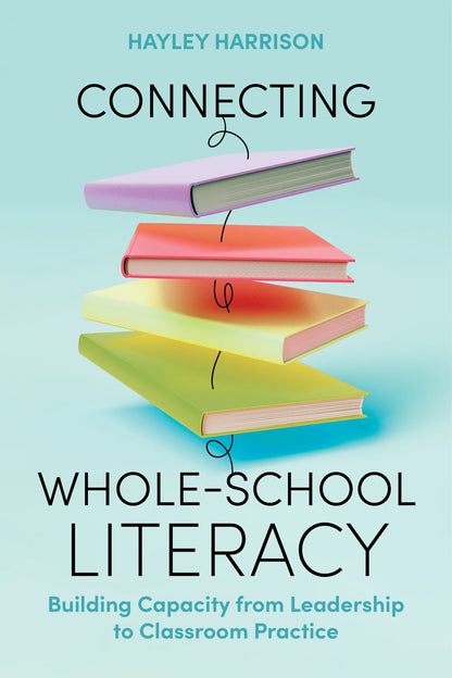 Connecting Whole-School Literacy