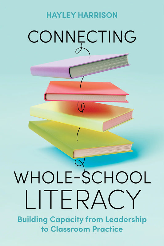 Connecting Whole-School Literacy