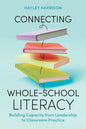 Connecting Whole-School Literacy