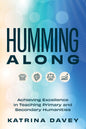 Humming Along: Achieving Excellence in Teaching Primary and Secondary Humanities