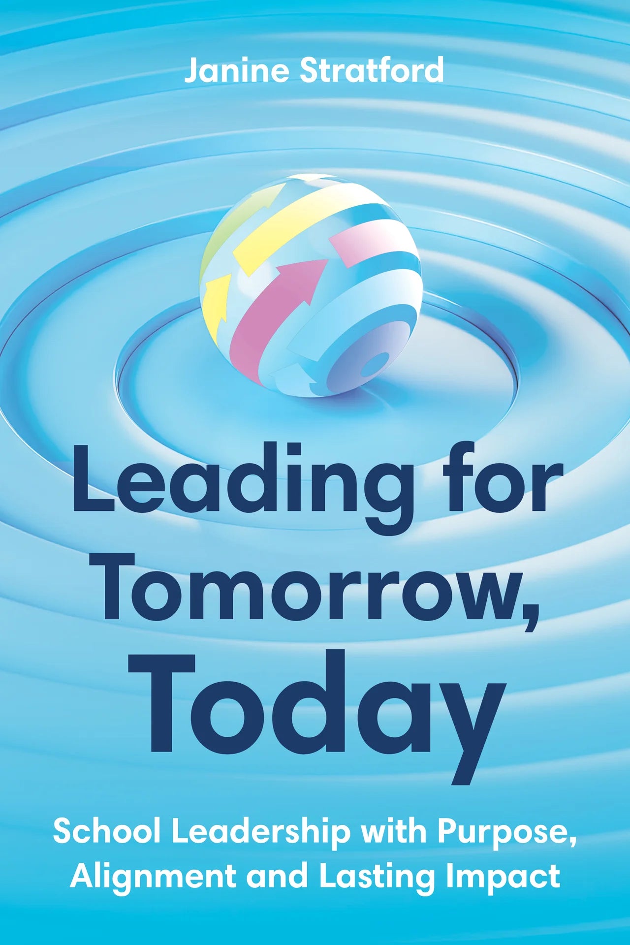 Leading for Tomorrow, Today