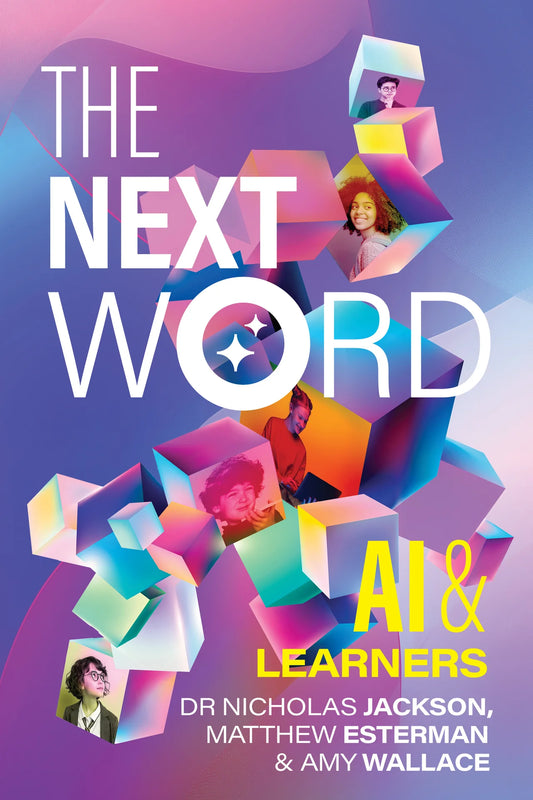 The Next Word: AI & Learners