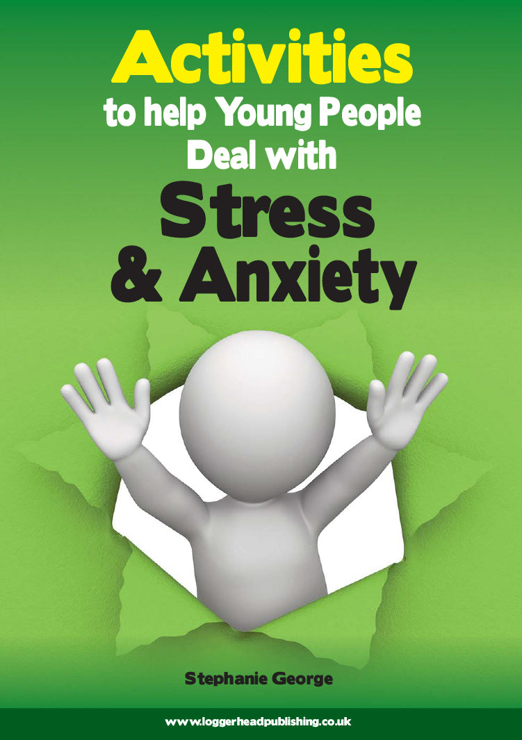 Activities to help Young People Deal with Stress & Anxiety