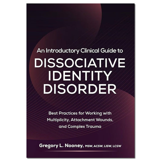 An Introductory Clinical Guide to Dissociative Identity Disorder