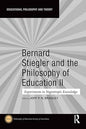 Bernard Stiegler and the Philosophy of Education II