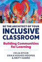 Be the Architect of Your Inclusive Classroom