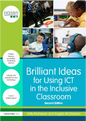 Brilliant Ideas for Using ICT in the Classroom