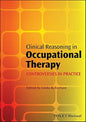 Clinical Reasoning in Occupational Therapy
