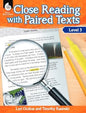 Close Reading with Paired Texts (Level 3): Engaging Lessons to Improve Comprehension