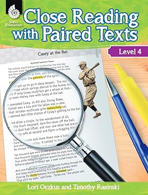 Close Reading with Paired Texts (Level 4): Engaging Lessons to Improve Comprehension