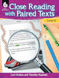 Close Reading with Paired Texts (Level K): Engaging Lessons to Improve Comprehension