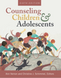 Counseling Children & Adolescents 6/e