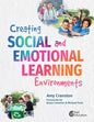 Creating Social and Emotional Learning Environments
