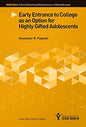 Early Entrance to College as an Option for Highly Gifted Adolescents