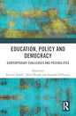 Education, Policy and Democracy