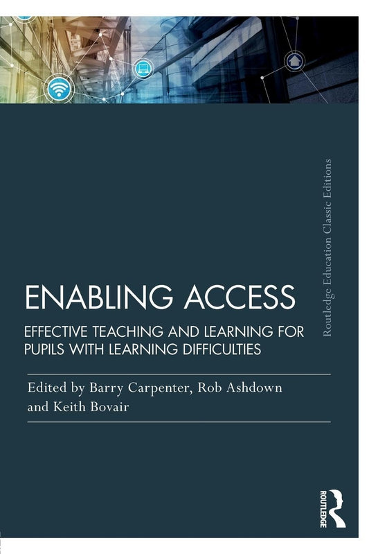 Enabling Access: Effective Teaching and Learning for Pupils with Learning Difficulties