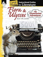 Flora & Ulysses: The Illuminated Adventures: An Instructional Guide for Literature