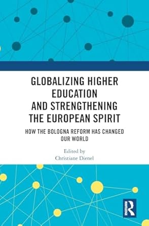 Globalizing Higher Education and Strengthening the European Spirit