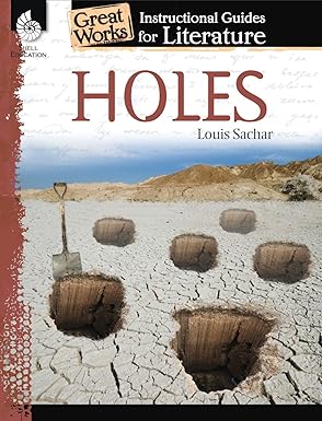 Holes: An Instructional Guide for Literature
