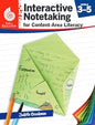 Interactive Notetaking for Content-Area Literacy, Levels 3-5