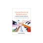 Interprofessional Rehabilitation: A Person-Centred Approach