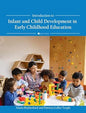 Introduction to Infant and Child Development in Early Childhood Education