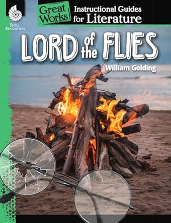 Lord of the Flies: An Instructional Guide for Literature