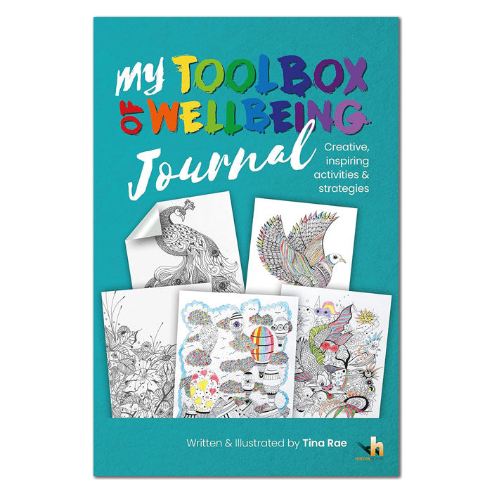 My Toolbox of Wellbeing Journal: Creative & Inspiring activities and strategies to help manage stress, anxiety and worries
