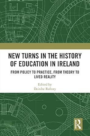 New Turns in the History of Education in Ireland
