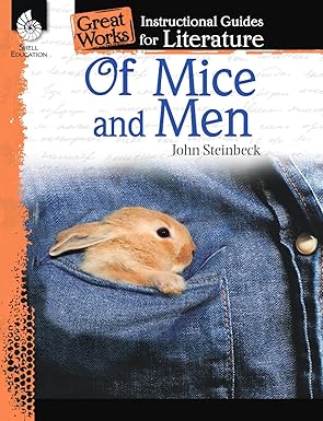 Of Mice and Men: An Instructional Guide for Literature