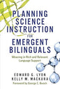 Planning Science Instruction for Emergent Bilinguals