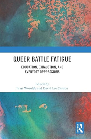 Queer Battle Fatigue