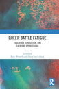 Queer Battle Fatigue