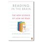 Reading in the Brain: The New Science of How We Read