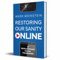 Restoring Our Sanity Online: A Revolutionary Social Framework