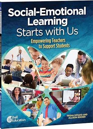 Social-Emotional Learning Starts With Us