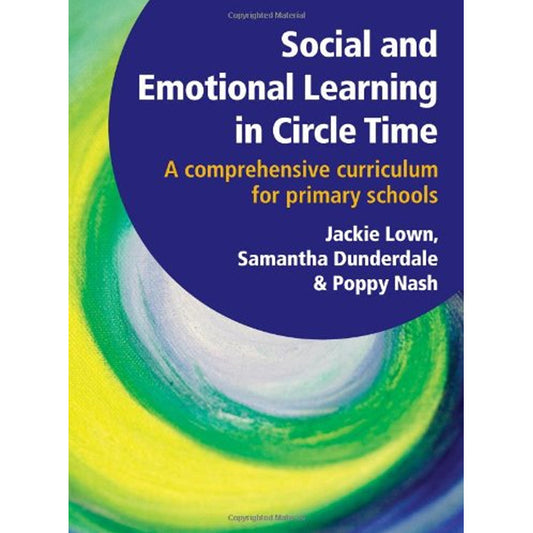 Social and Emotional Learning in Circle Time: A Comprehensive Curriculum for Primary Schools
