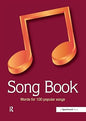 Song Book: Words for 100 Popular Songs