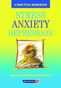 Stress, Anxiety, Depression: A guide to humanistic counselling and psychotherapy