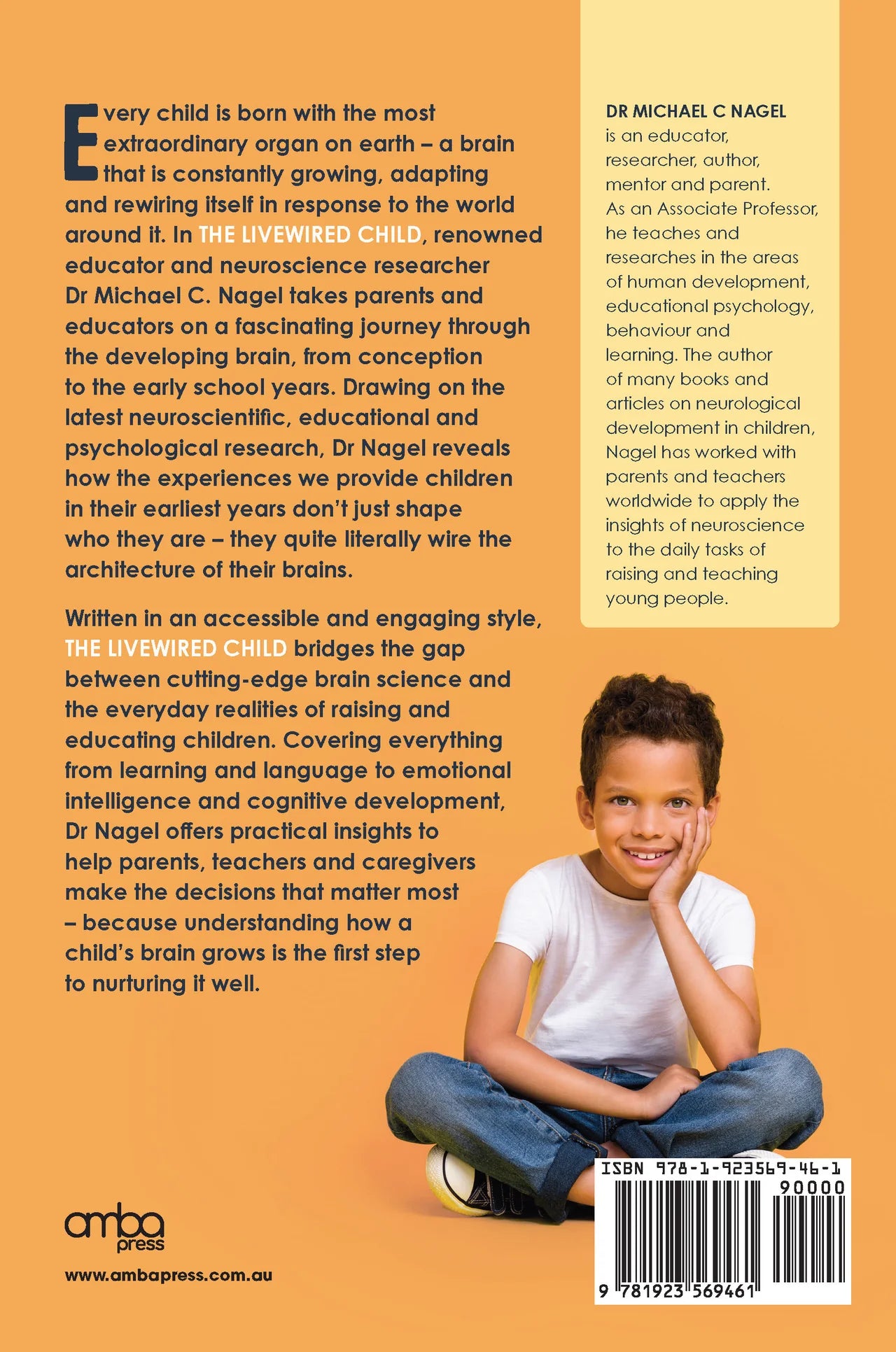 The Livewired Child: Nurturing A Child's Developing Brain
