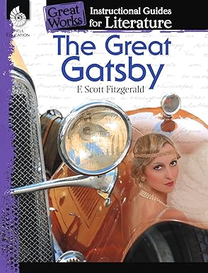 The Great Gatsby: An Instructional Guide for Literature