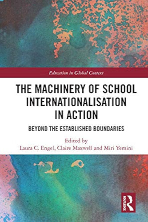 The Machinery of School Internationalisation in Action