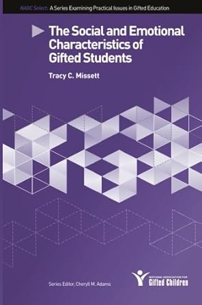 The Social & Emotional Characteristics of Gifted Students