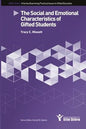 The Social & Emotional Characteristics of Gifted Students