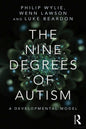 The Nine Degrees of Autism