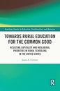 Towards Rural Education for the Common Good
