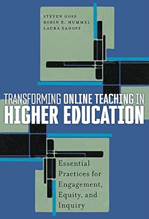 Transforming Online Teaching in Higher Education