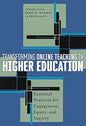 Transforming Online Teaching in Higher Education