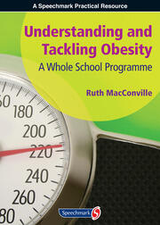 Understanding and Tackling Obesity: A Whole School Programme